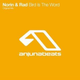Norin & Rad - Bird Is The Word [CDS] '2013