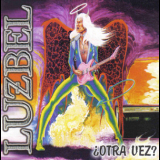 Luzbel - Otra Vez? '1989