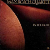 Max Roach Quartet - In The Light '1983