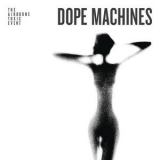 Airborne Toxic Event - Dope Machines '2015