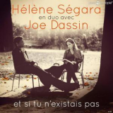 Helene Segara En Duo Avec Joe Dassin - Et Si Tu N'existais Pas '2013