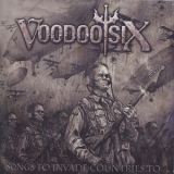 Voodoo Six - Songs To Invade Countries To '2013