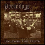 Doomdogs - Unleash The Truth '2011