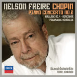 Frederic Chopin - Piano Concerto No. 2 • Ballade No. 4 • Berceuse • Polonaise Héröique (Nelson Freire, Lionel Bringuier) '2014