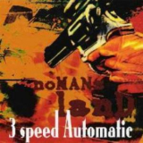3 Speed Automatic - Nomans Land '2004