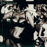 Zona - Por Causa Do Amor '1996