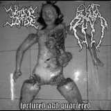 Whore Corpse  &  Cunt Smash - Tortured And Quartered '2010