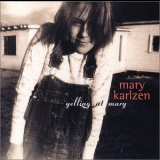 Mary Karlzen - Yelling At Mary '1995
