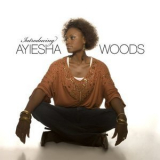 Ayiesha Woods - Introducing '2006