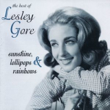 Lesley Gore - Sunshine, Lollipops & Rainbows: The Best Of Lesley Gore '1998