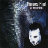 Mirrored Mind - At Meridian '2001