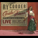 Ry Cooder & Corridos Famosos - Live In San Francisco '2013