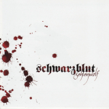 Schwarzblut - Sehlenwolf '2008