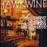 Hawkwind - The Ambient Anarchists Disc 1 '1997