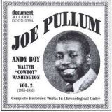 Joe Pullum - Joe Pullum, Andy Boy & Walter 'cowboy' Washington '1995
