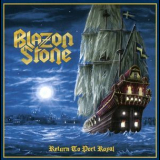 Blazon Stone - Return To Port Royal '2013