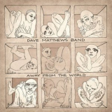 Dave Matthews Band - Away From The World '2012