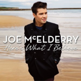 Joe Mcelderry - Here's What I Believe '2012