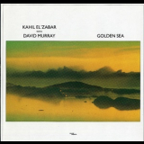 Kahil El'zabar With David Murray - Golden Sea '1989