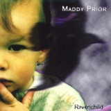 Maddy Prior - Ravenchild '2000