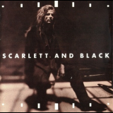 Scarlet & Black - Scarlet And Black '1987