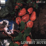 The Tony Wilson Sextet - Lowest Note '2000