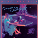 Nanci Griffith - Once In A Very Blue Moon '1984