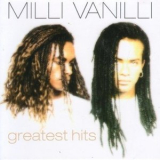 Milli Vanilli - Greatest Hits '2007