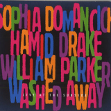 Sophia Domancich, William Parker, Hamid Drake - Washed Away (live At The Sunside) '2008