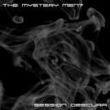 The Mystery Men? - Session Obscura '2011