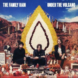 The Family Rain - Under The Volcano '2013