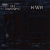 Das Brandopfer & H.W.R - Ideal, Ideal, Ideal / Of Purity We Stand '2012