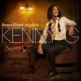 Kenny G - Brazilian Nights (Std. Edition) '2015