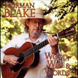 Norman Blake - Wood, Wire & Words '2015