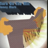 Money Mark - Mark On The Mic '1998