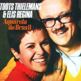Toots Thielemans & Elis Regina - Elis & Toots '1969