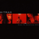 Sm-trax - Show Me Something Special '1998