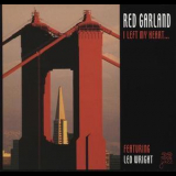 Red Garland - I Left My Heart... (1999, 32 Jazz) '1978