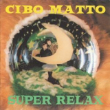 Cibo Matto - Super Relax [EP] '1997