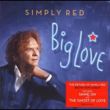 Simply Red - Big Love '2015