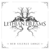 Lethian Dreams - Red Silence Lodge '2014