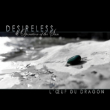 Desireless & Operation Of The Sun - L'oeuf Du Dragon '2013