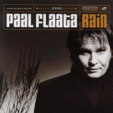 Paal Flaata - Rain '2005