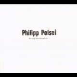 Philipp Poisel - Wo Faengt Dein Himmel An ? '2008