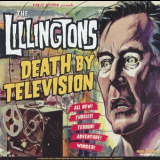 The Lillingtons - Death By Television '1999