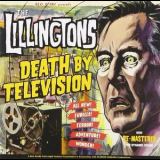 The Lillingtons - Death By Television (remaster) '1999