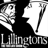 The Lillingtons - The Too Late Show '2006