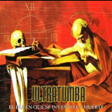 Ultratumba - El Día En Que Se Inventó La Muerte '1999