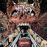 Wretched - Cannibal '2014