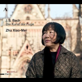 Zhu Xiao-Mei - J.s. Bach: Die Kunst Der Fuge '2014